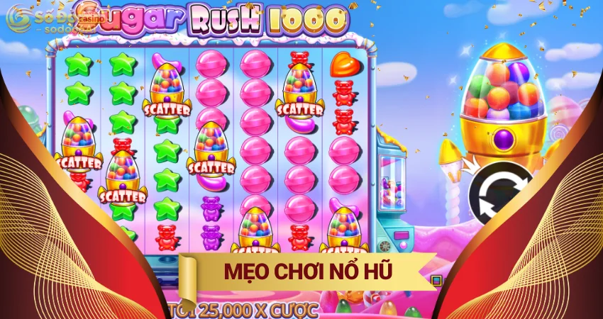 Bỏ túi mẹo chơi nổ hũ cực dễ thắng từ các cao thủ