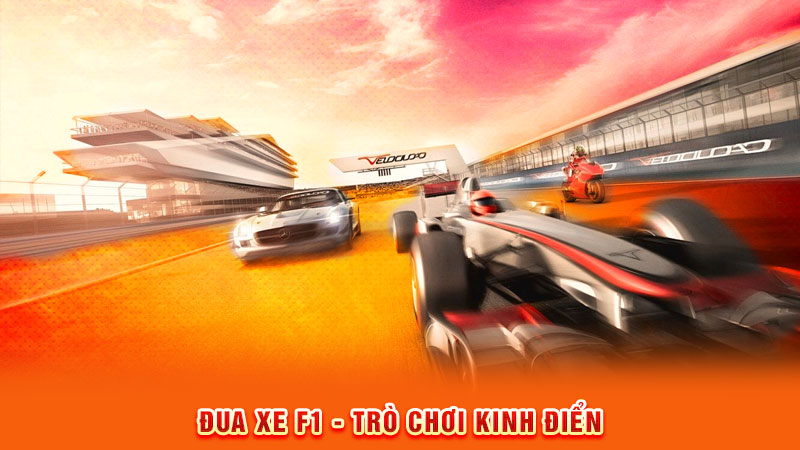 đua xe f1 trò chơi kinh điển giới trẻ